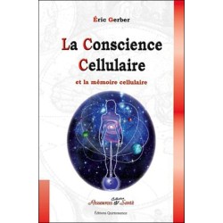 La conscience cellulaire