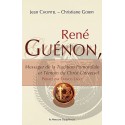 René Guénon - Messager de la Tradition Primordiale et Témoin du Christ Universel