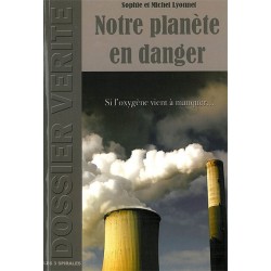 Notre planète en danger