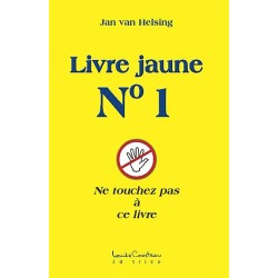 Livre jaune n°1 - Ne touchez pas à ce livre