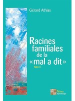 Racines familiales de la mal a dit Tome 3