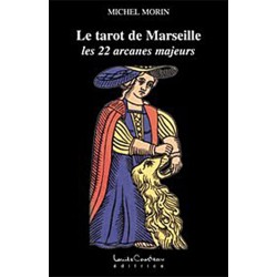 Le tarot de Marseille - Les 22 arcanes majeurs