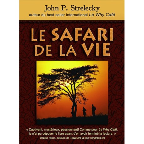 Le safari de la vie