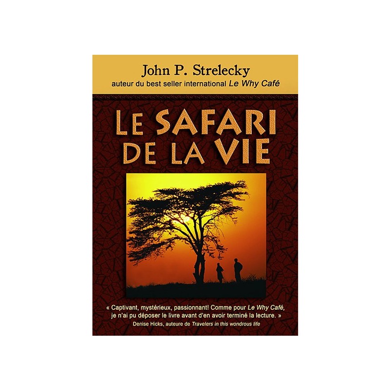 Le safari de la vie