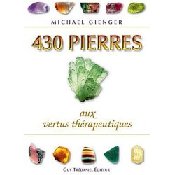 430 pierres aux vertus thérapeutiques