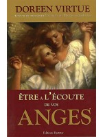 Etre à l'écoute de vos anges