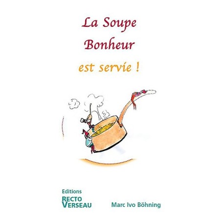 La Soupe Bonheur est servie !