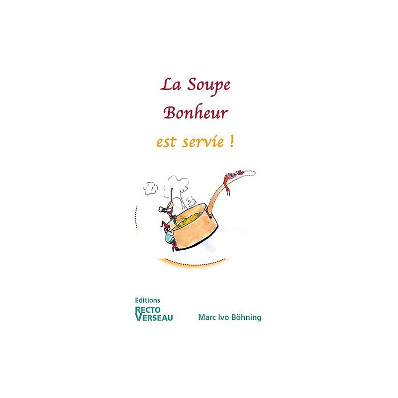 La Soupe Bonheur est servie !