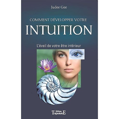 Comment développer votre intuition