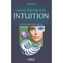 Comment développer votre intuition