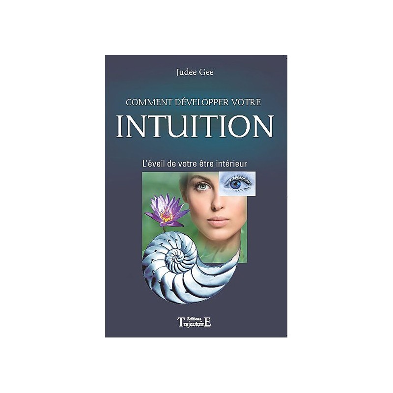 Comment développer votre intuition