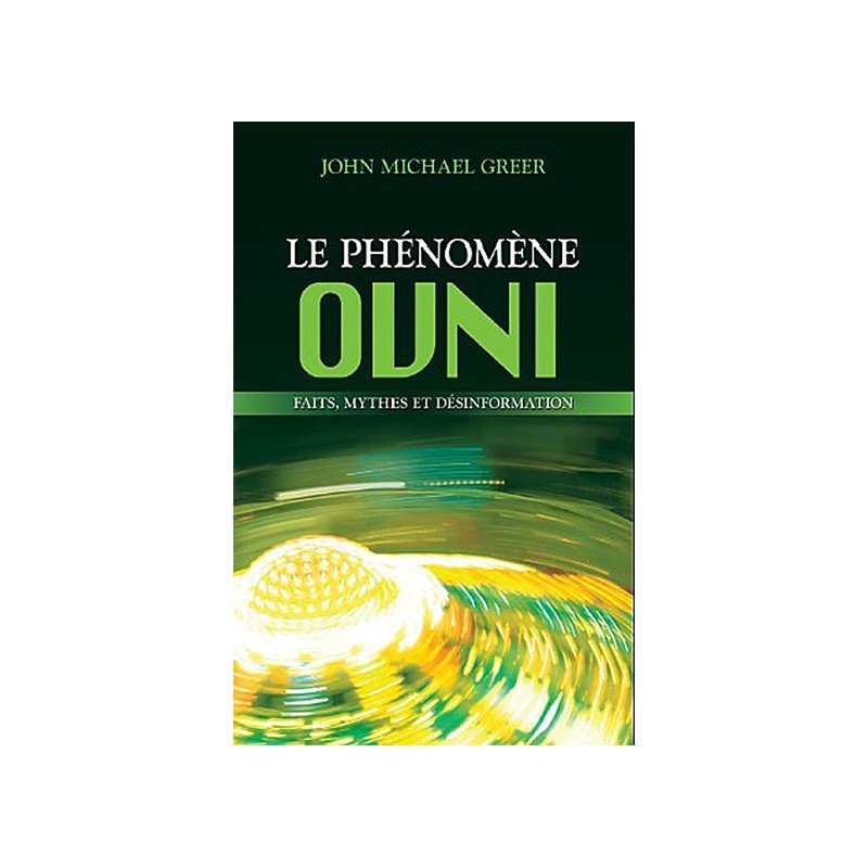 Le phénomène ovni - Faits, mythes et désinformation