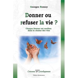 Donner ou refuser la vie ?