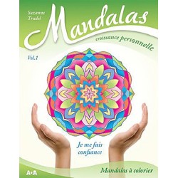 Mandalas croissance personnelle - Vol 1 : je me fais confiance