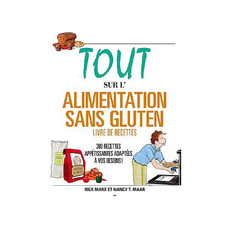 Tout sur l'alimentation sans gluten