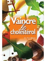 Vaincre le cholestérol