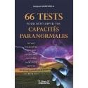 66 Tests pour développer vos capacités paranormales