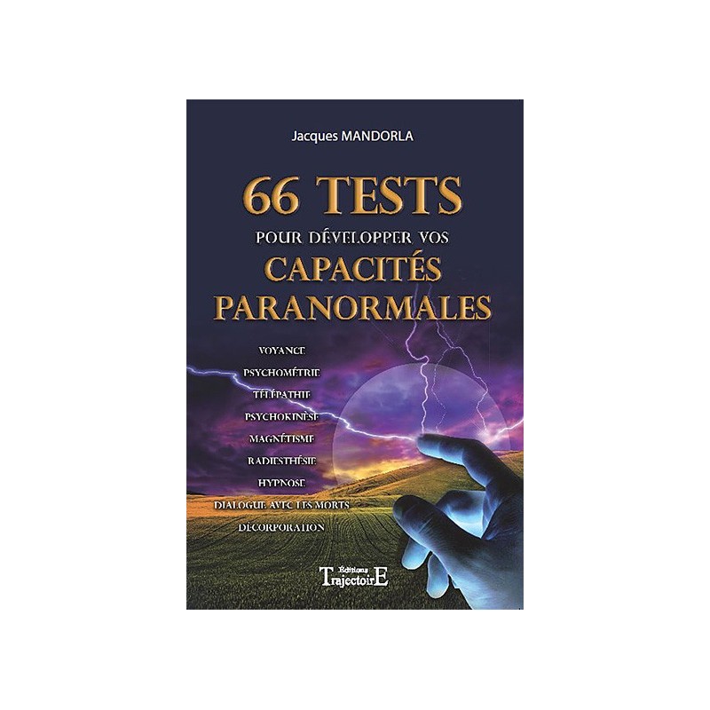 66 Tests pour développer vos capacités paranormales