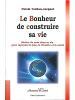 Le bonheur de construire sa vie