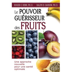 Le pouvoir de guérison des fruits