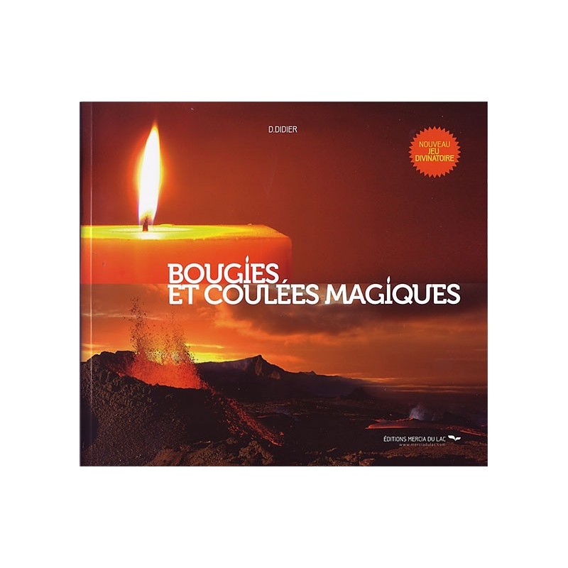 Bougies et coulées magiques