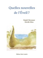 Quelles nouvelles de l'éveil ?