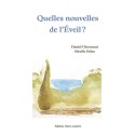 Quelles nouvelles de l'éveil ?