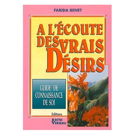 Écoute des vrais désirs (à l')