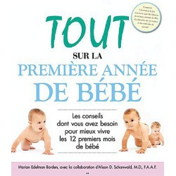 Tout sur la première année de bébé