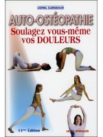 Auto-ostéopathie - Soulagez vous-même vos douleurs