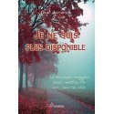 Je ne suis plus disponible