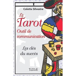 Le tarot outil de communication - Les clés du succès