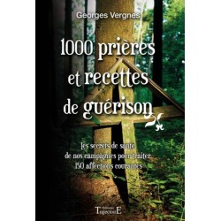 1000 Prières et recettes de guérison