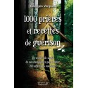 1000 Prières et recettes de guérison