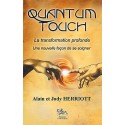 Quantum touch - La transformation profonde