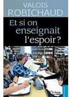 Et si on enseignait l'espoir ?