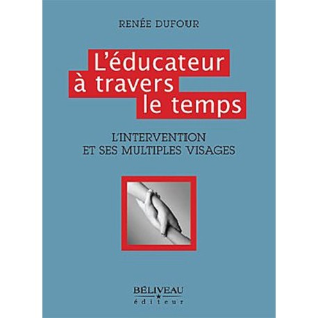 L'éducateur à travers le temps