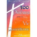 300 prières pour la vie quotidienne