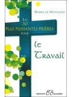 Les 30 plus puissantes prières pour le travail