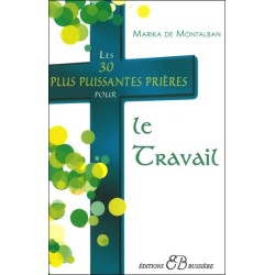 Les 30 plus puissantes prières pour le travail