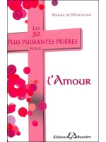 Les 30 plus puissantes prières pour l'amour