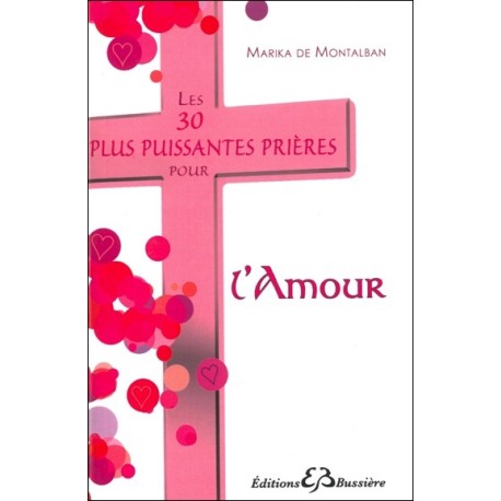 Les 30 plus puissantes prières pour l'amour