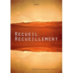 Recueil - Recueillement - 40 "textes de Lumière" à méditer