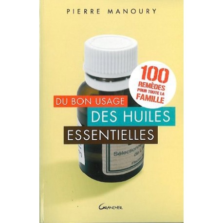 Du bon usage des huiles essentielles