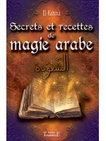 Secrets et recettes de magie arabe