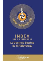 Index des six volumes de la doctrine secrète de H.P. Blavatsky