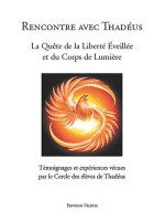 Rencontre avec Thadéus - La Quête de la Liberté Eveillée et du Corps de Lumière