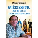 Guérisseur, don de soi et engagement du coeur