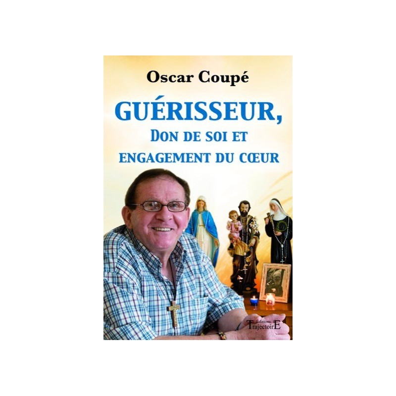 Guérisseur, don de soi et engagement du coeur