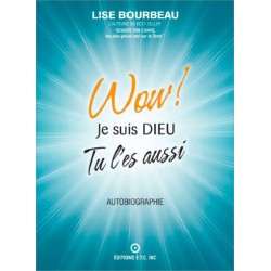 Wow ! Je suis Dieu - Tu l'es aussi